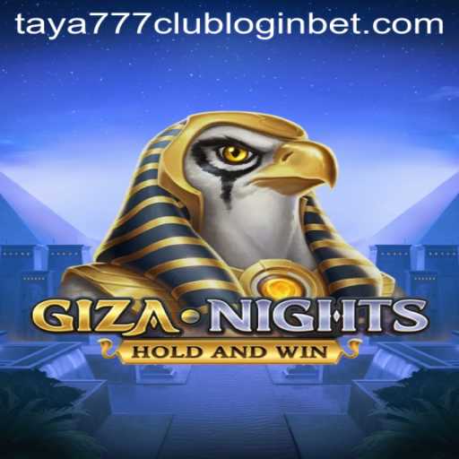 Discover the Enigmatic World of GizaNights and Navigate Taya777 Club Login