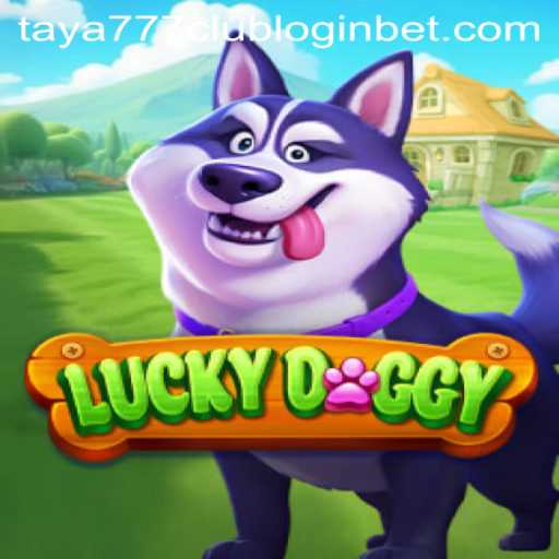Exploring the Thrilling World of LuckyDoggy: A Popular Game on taya777 Club