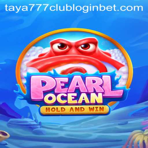 Dive into the Exciting World of PearlOcean: A Guide to Winning Big at Taya777 Club Login