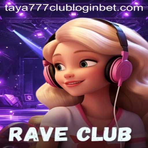 RaveClub Game: Experience Thrill and Strategy with Taya777 Club Login
