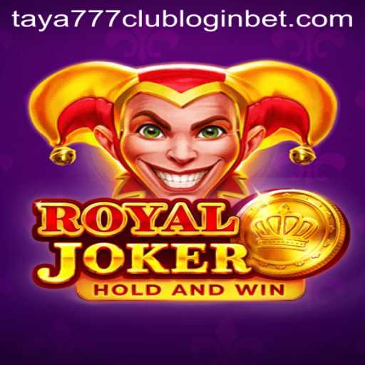 Exploring RoyalJoker and Taya777 Club: Unveiling a Thrilling Gaming Experience